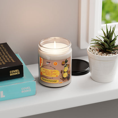 Tropical Scented Soy Candle - "Don't Kill My Vibe" | Relaxation, Aromatherapy, Home Décor, Gift for Her, 9oz Candle