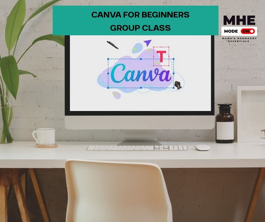 From Chaos to Content: Canva Group Class for Beginners**VIRTUAL CLASS**